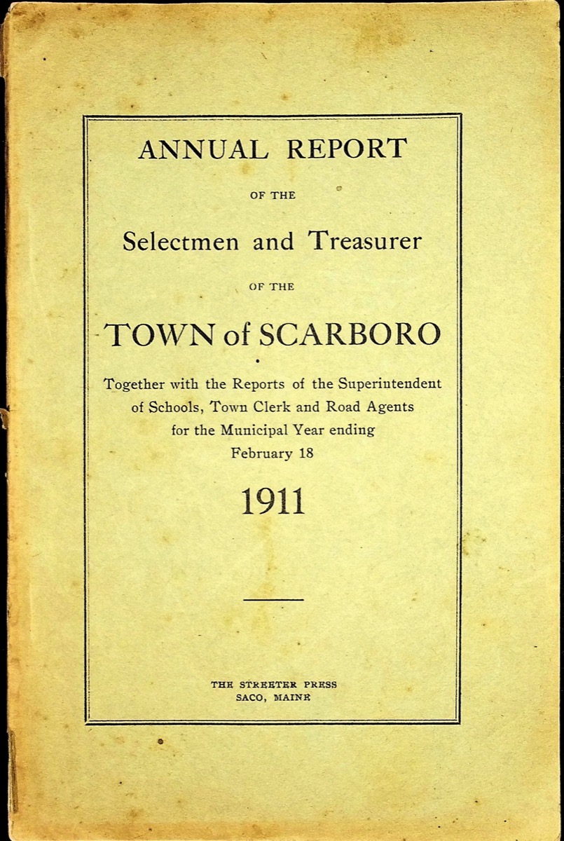 Annual Reports Town of Scarborough Scarborough Historical Society